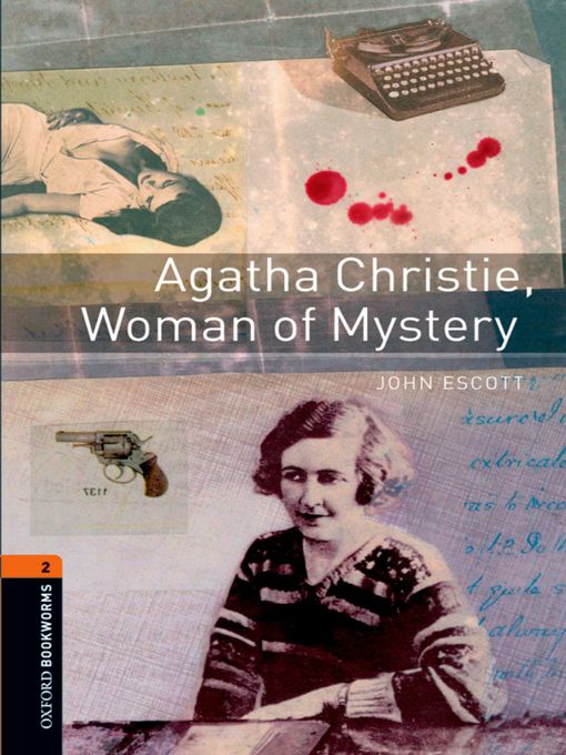 Title details for Agatha Christie, Woman of Mystery by John Escott - Available